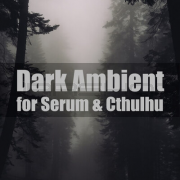 Glitchedtones - Dark Ambient for Xfer Serum & Cthulhu