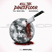 DJ Swivel Kill The Dancefloor Sample Set