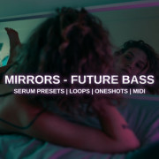 Glitchedtones - Mirrors: Future Bass Sample Library